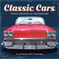Classic Cars 2017 Calendar : Dreams of Yesterday （16M WAL）