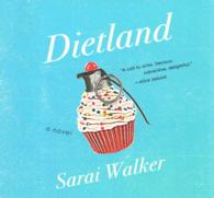 Dietland (9-Volume Set) （Unabridged）