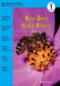 How Bees Make Honey (Riverstream Readers, Level 1) （Reprint）