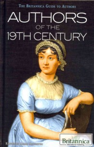Authors of the 19th Century (Britannica Guide to Authors) （Library Binding）