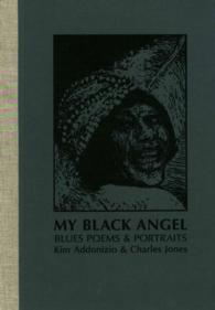 My Black Angel, Blues Poems and Portraits: Limited Edition
