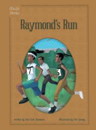 Raymond's Run (Classic Stories)