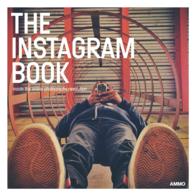 Instagram Book : Inside the Online Photography Revolution