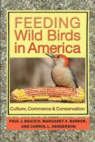 Feeding Wild Birds in America : Culture, Commerce, and Conservation