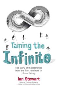 Taming the Infinite : The Story of Mathematics