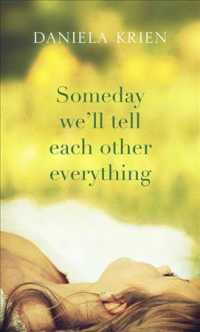 Someday We'll Tell Each Other Everything （Reprint）