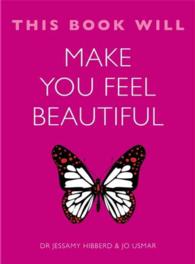 This Book Will Make You Feel Beautiful