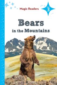 Bears in the Mountains (Magic Readers, Level 3)