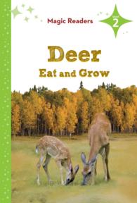 Deer Eat and Grow (Magic Readers, Level 2)