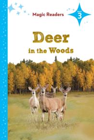 Deer in the Woods (Magic Readers, Level 3)