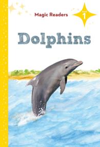 Dolphins (Magic Readers, Level 1)