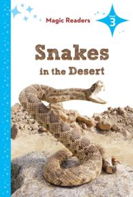 Snakes in the Desert (Magic Readers, Level 3)