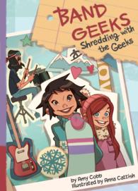 Shredding with the Geeks (Band Geeks)