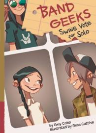 Swing Vote for Solo (Band Geeks)
