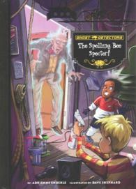 The Spelling Bee Specter! (Ghost Detectors)
