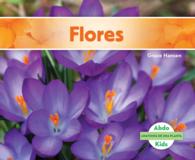 Flores/ Flowers (Anatoma de una planta/ Plant Anatomy)