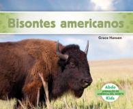 Bisontes americanos/ American Bison (Animales de Amrica del Norte/ Animals of North America)