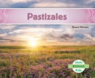 Pastizales/ Grassland Biome (Biomas/ Biomes)