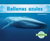 Ballenas azules/ Blue Whales (Especies extraordinarias/ Super Species)
