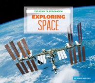 Exploring Space (The Story of Exploration)