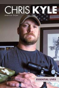 Chris Kyle : American Sniper (Essential Lives)