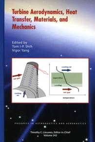 Turbine Aerodynamics, Heat Transfer, Materials, and Mechanics