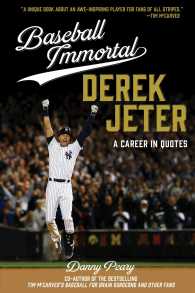 Derek Jeter : A Career in Quotes (Baseball Immortals)