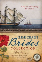 The Immigrant Brides Collection : 9 Stories Celebrate Settling in America