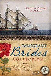 The Immigrant Brides Collection : 9 Stories Celebrate Settling in America