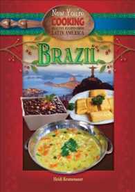 Brazil (Now You're Cooking: Healthy Recipes from Latin America)