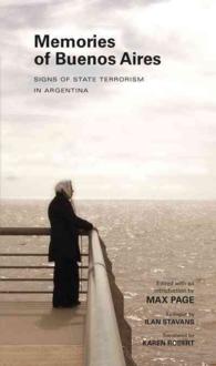 Memories of Buenos Aires : Signs of State Terrorism in Argentina (Public History in Historical Perspective)