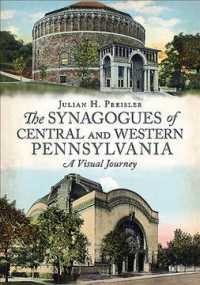 The Synagogues of Central and Western Pennsylvania : A Visual Journey