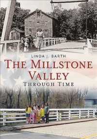 The Millstone Valley through Time (America through Time)