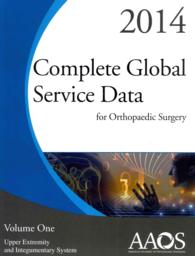 Complete Global Service Data for Orthopaedic Surgery 2014 (2-Volume Set) (Complete Global Service Data) （1ST）