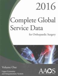 Complete Global Service Data for Orthopaedic Surgery 2016 (2-Volume Set) (Complete Global Service Data) （1ST）