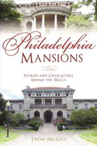 Philadelphia Mansions : Stories and Characters Behind the Walls