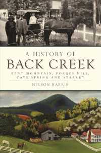A History of Back Creek : Bent Mountain, Poages Mill, Cave Spring and Starkey (Brief History)