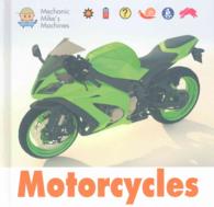 Motorcycles (Mechanic Mike's Machines)