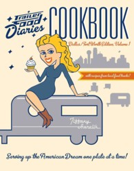 Trailer Food Diaries Cookbook : Dallas-Fort Worth Edition (American Palate) 〈1〉