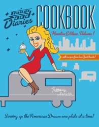 Trailer Food Diaries Cookbook : Houston Edition 〈1〉
