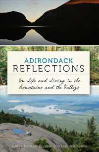 Adirondack Reflections : On Life and Living in the Mountains and the Valleys