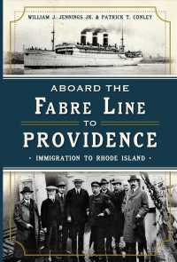 Aboard the Fabre Line to Providence : Immigration to Rhode Island