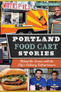 Portland Food Cart Stories : Behind the Scenes with the City's Culinary Entrepreneurs