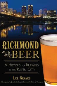 Richmond Beer : A History of Brewing in the River City (American Palate)