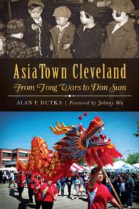 AsiaTown Cleveland : From Tong Wars to Dim Sum