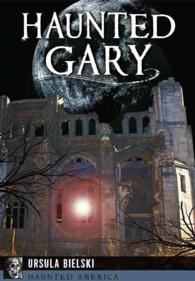 Haunted Gary (Haunted America)