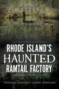 Rhode Island's Haunted Ramtail Factory (Haunted America)