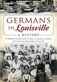Germans in Louisville : A History