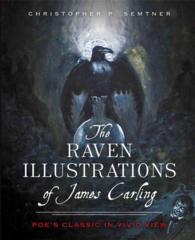 The Raven Illustrations of James Carling : Poe's Classic in Vivid View