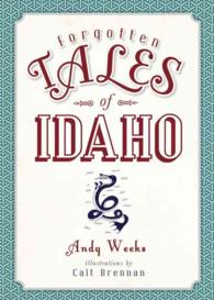 Forgotten Tales of Idaho